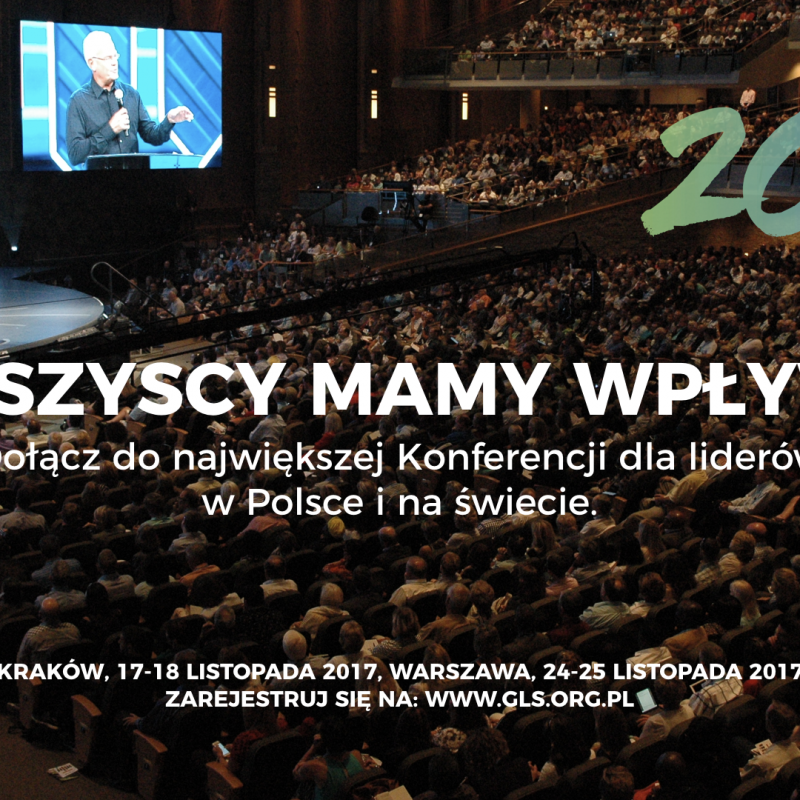 TBN Polska patronem medialnym The Global Leadership Summit (GLS)