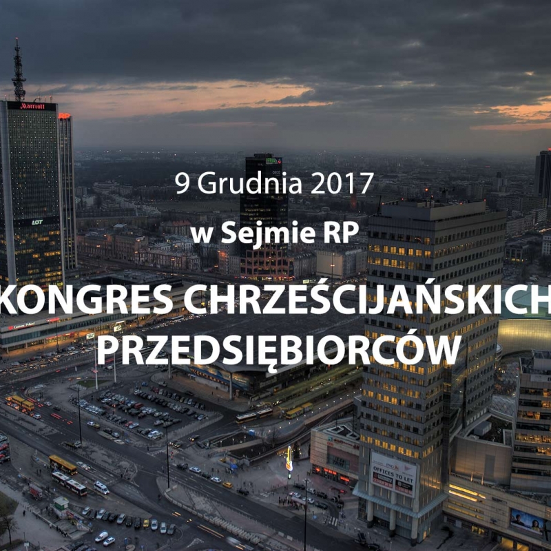 TBN Polska patronem medialnym  Kongresu Chrześcijańskich Przedsiębiorców w Sejmie RP
