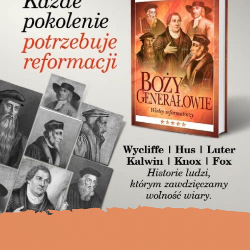 Boży generałowie – Wielcy reformatorzy.