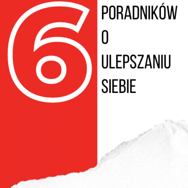 Uwierz, że się da – sześć poradników o ulepszaniu siebie