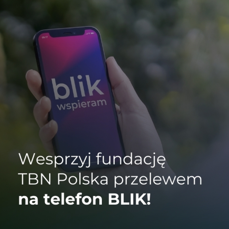Przelew na telefon BLIK dostępny w TBN Polska!