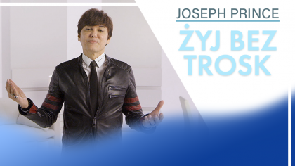 Żyj bez trosk. Joseph Prince