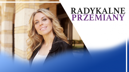 Radykalne przemiany