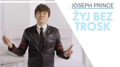 Żyj bez trosk. Joseph Prince