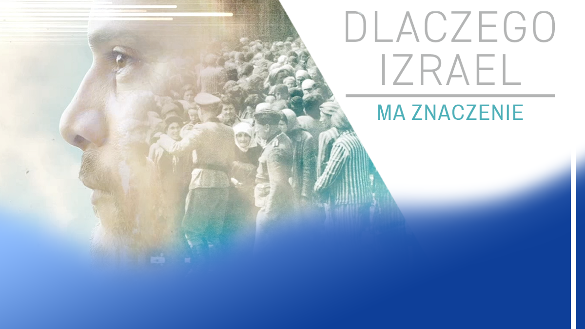 Dlaczego Izrael ma znaczenie?