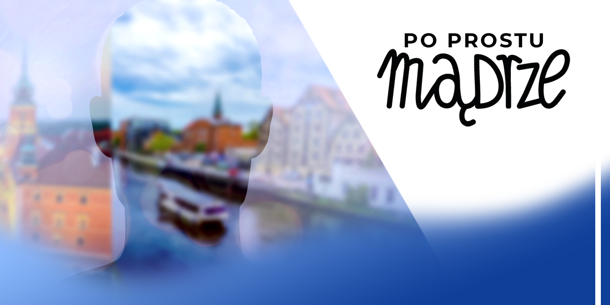 Po prostu mądrze
