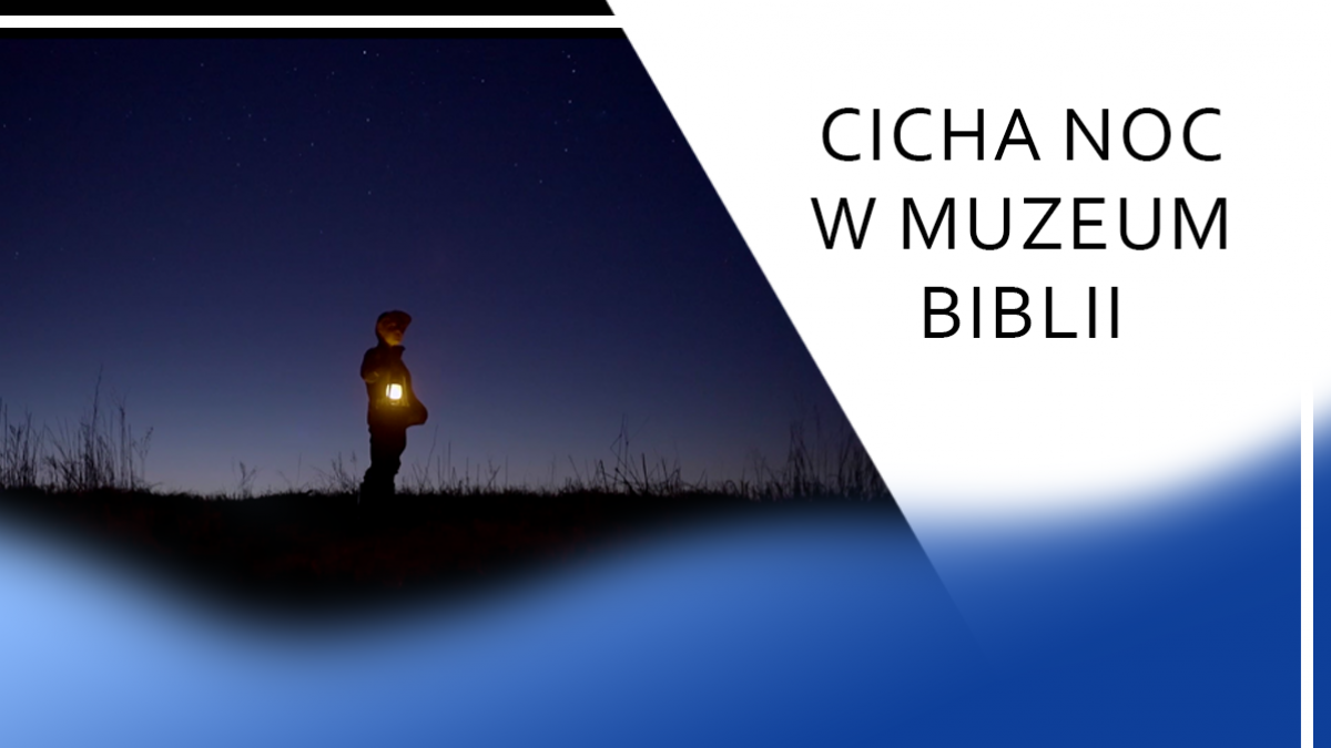 Cicha noc w Muzeum Biblii