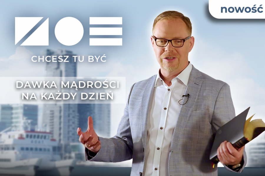 ZOE. Chcesz tu być!